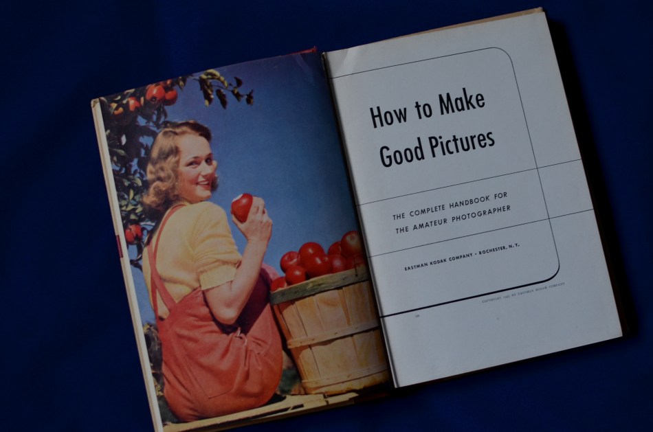 How To Make Good Pictures, 28th Edition (1943-47). From the collection of the author.